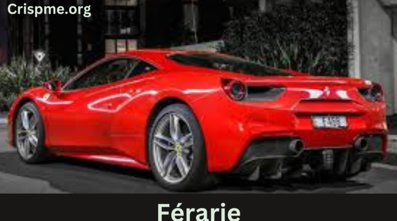 férarie