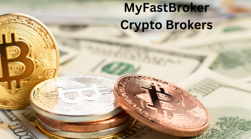 myfastbroker crypto brokers