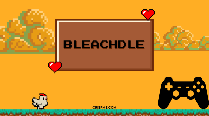 Bleachdle