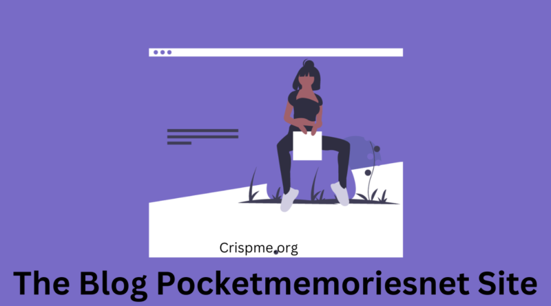 the blog pocketmemoriesnet site